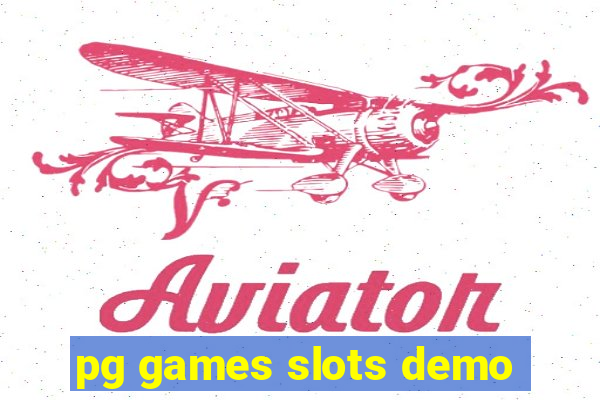 pg games slots demo